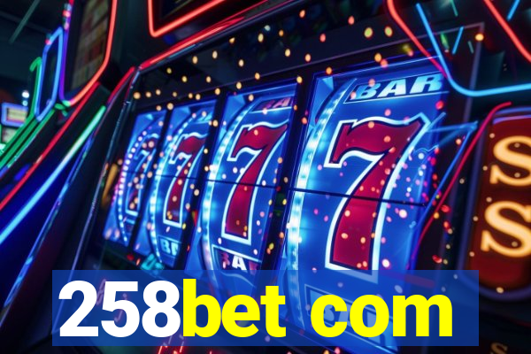 258bet com